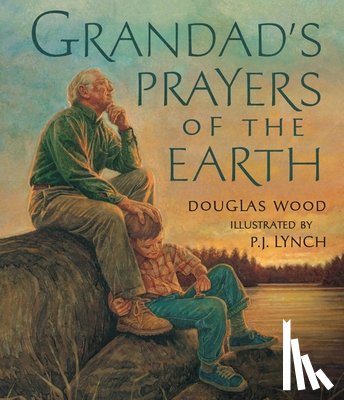 Wood, Douglas - Grandad's Prayers of the Earth