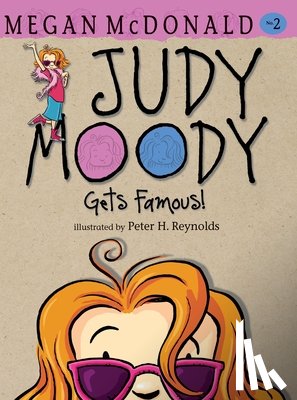 McDonald, Megan - Judy Moody Gets Famous!