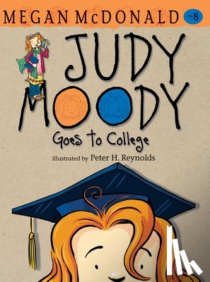 McDonald, Megan - Judy Moody Goes to College