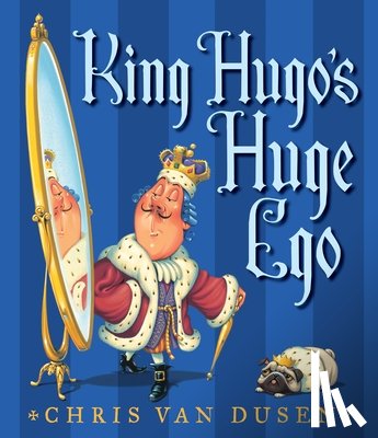 Van Dusen, Chris - King Hugo's Huge Ego