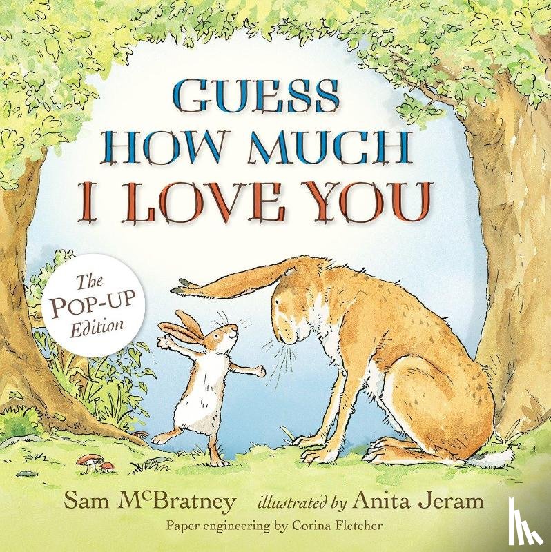 McBratney, Sam - McBratney, S: Guess How Much I Love You: Pop-Up