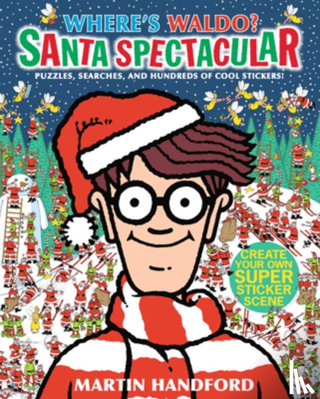 Handford, Martin - Where's Waldo? Santa Spectacular: (A Christmas-Themed Hidden Object Search-And-Find Puzzle & Sticker Book with Games & Hundreds of Stickers - A Perfec