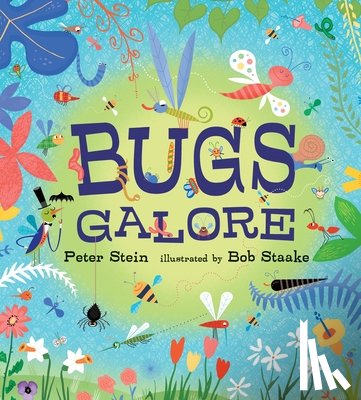 Stein, Peter - Bugs Galore