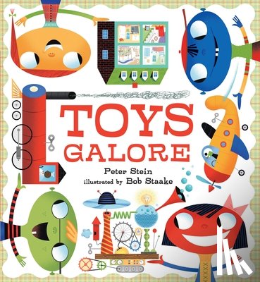 Stein, Peter - Toys Galore