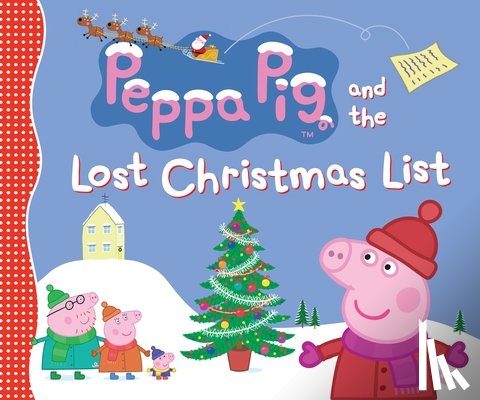 Candlewick Press - Peppa Pig and the Lost Christmas List: (A Festive Tale of Friendship, Gift-Giving, and Holiday Cheer - Perfect for Toddlers, Preschoolers, and Kids Ag