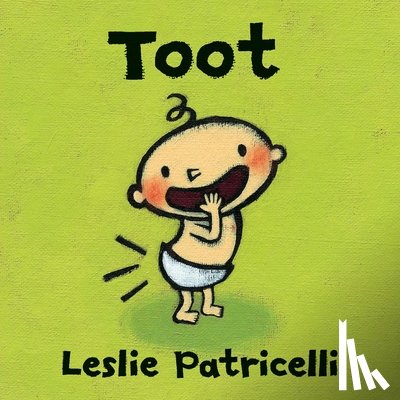 Leslie Patricelli - Toot
