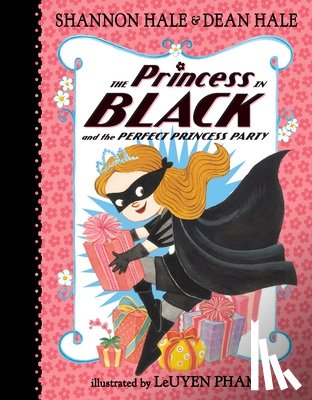 Hale, Shannon - The Princess in Black and the Perfect Princess Party