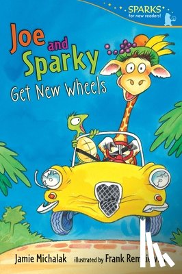 Michalak, Jamie - Joe and Sparky Get New Wheels