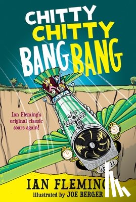 Fleming, Ian - Chitty Chitty Bang Bang: The Magical Car