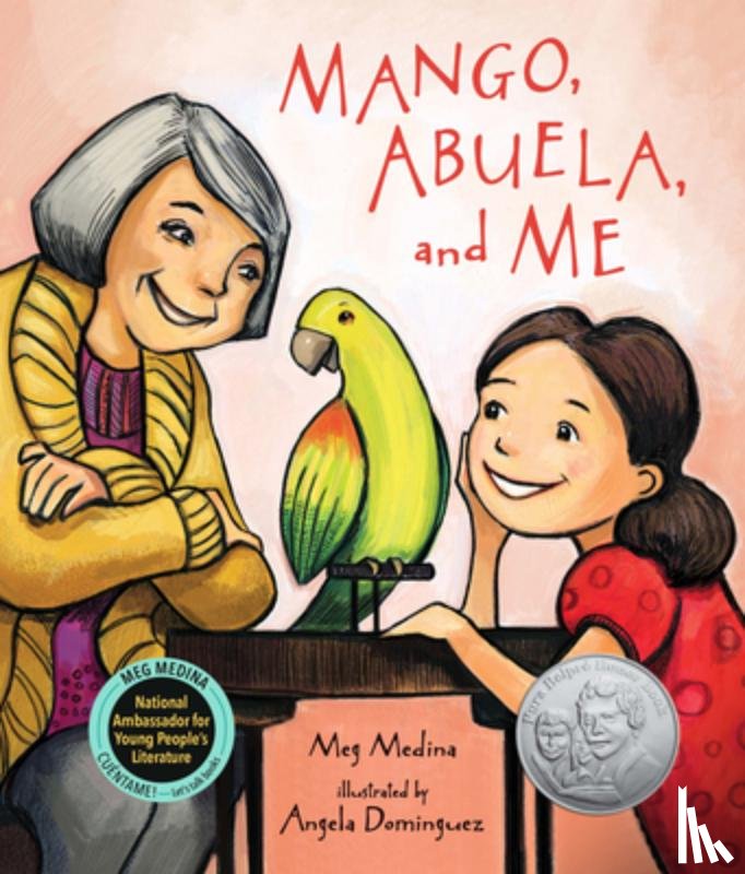 Medina, Meg - Mango, Abuela, and Me