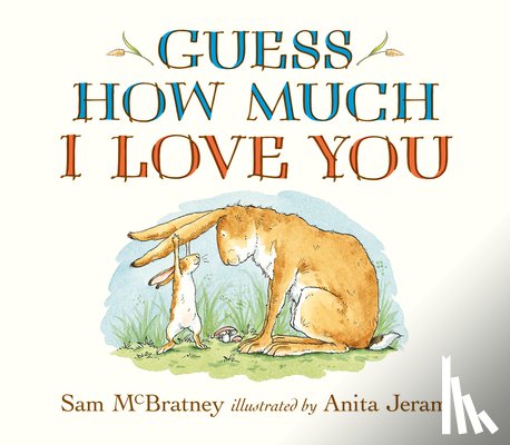Mcbratney, Sam - GUESS HOW MUCH I LOVE YO-BOARD