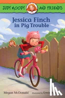 McDonald, Megan - Judy Moody and Friends: Jessica Finch in Pig Trouble