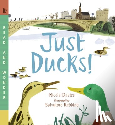 Davies, Nicola - Just Ducks!: Read and Wonder