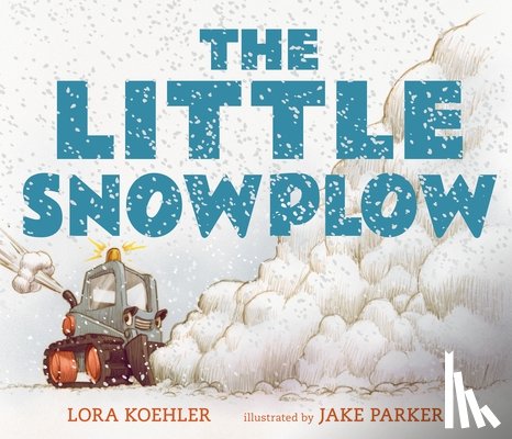 Koehler, Lora - The Little Snowplow