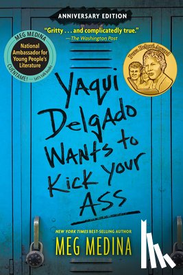 Medina, Meg - Yaqui Delgado Wants to Kick Your Ass