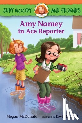 McDonald, Megan - Judy Moody and Friends: Amy Namey in Ace Reporter