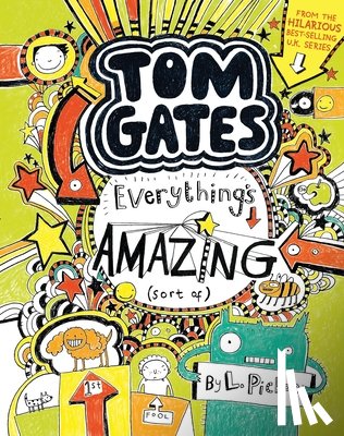 Pichon, L. - Tom Gates: Everything's Amazing (Sort Of)