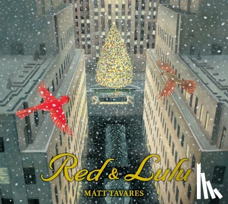 Tavares, Matt - Red and Lulu