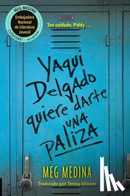 Medina, Meg - Yaqui Delgado Quiere Darte Una Paliza