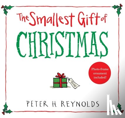 Reynolds, Peter H. - The Smallest Gift of Christmas