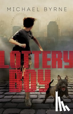 Byrne, Michael - LOTTERY BOY
