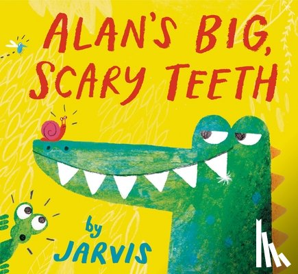 Jarvis - Alan's Big, Scary Teeth