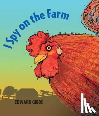 Gibbs, Edward - I Spy on the Farm