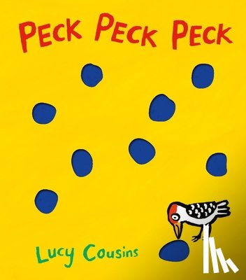 Cousins, Lucy - Peck Peck Peck