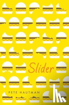 Hautman, Pete - Slider