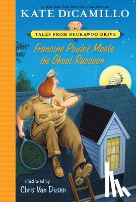 DiCamillo, Kate - Francine Poulet Meets the Ghost Raccoon