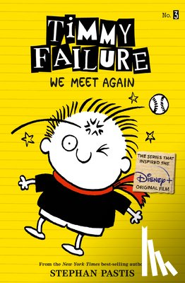 Pastis, Stephan - Timmy Failure: We Meet Again
