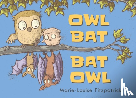 Fitzpatrick, Marie-Louise - OWL BAT BAT OWL