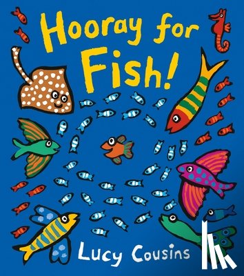 Cousins, Lucy - HOORAY FOR FISH