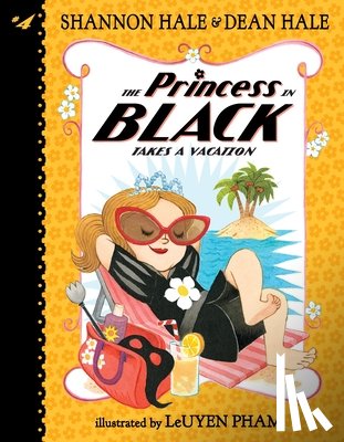 Shannon Hale, Dean Hale, LeUyen Pham - The Princess in Black Takes a Vacation