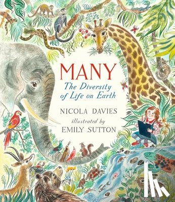 Davies, Nicola - Many: The Diversity of Life on Earth