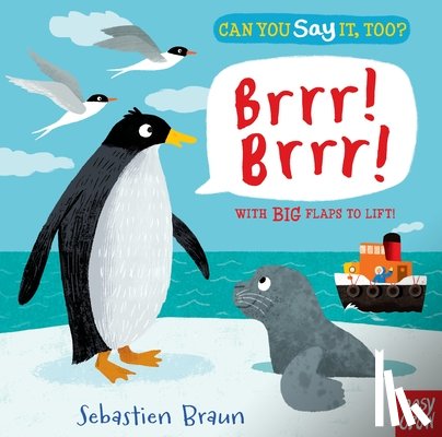 Braun, Sebastien - Can You Say It, Too? Brrr! Brrr!
