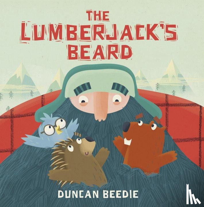 Beedie, Duncan - Beedie, D: Lumberjack's Beard