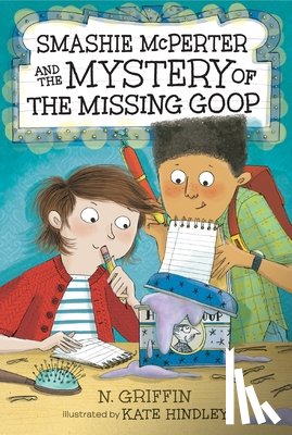 Griffin, N. - Smashie McPerter and the Mystery of the Missing Goop