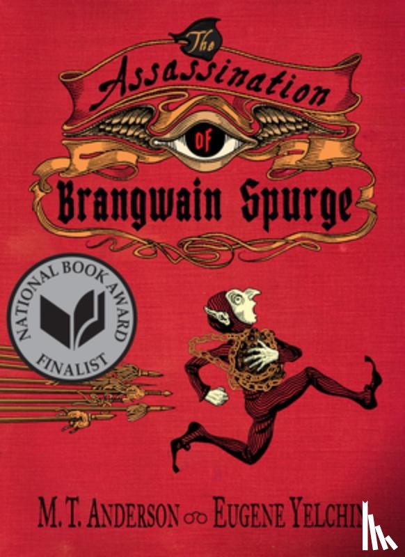 Anderson, M. T. - The Assassination of Brangwain Spurge