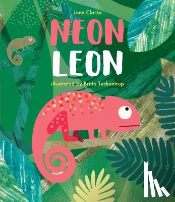 Jane Clarke, Britta Teckentrup - Neon Leon
