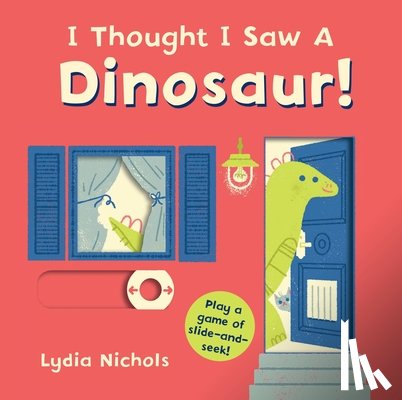 Templar Books - I Thought I Saw a Dinosaur!: (Interactive Slide-And-Seek Board Book with Sturdy Sliders for Babies, Toddlers, Preschoolers, and Kids Ages 2-5)