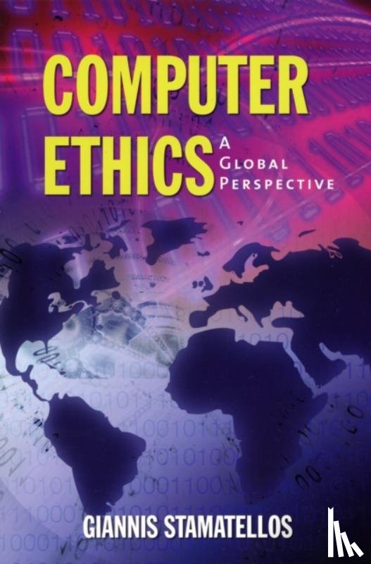Stamatellos, Dr. Giannis - Computer Ethics: a Global Perspective