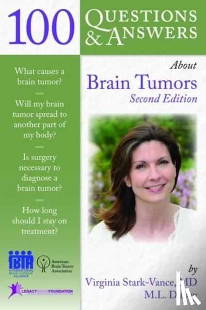 Stark-Vance, Virginia, Dubay, Mary Louise - 100 Questions & Answers About Brain Tumors