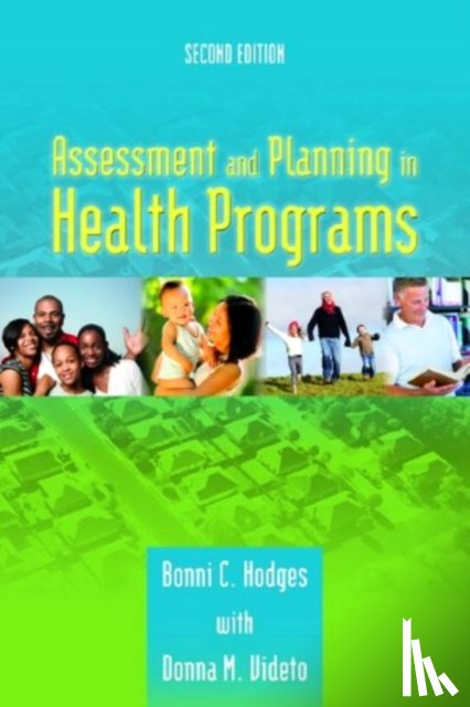 Hodges, Bonni C., Videto, Donna M. - Assessment and Planning in Health Programs