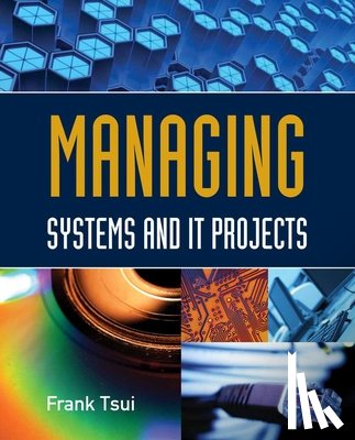 Tsui, Frank - Managing Systems And IT Projects