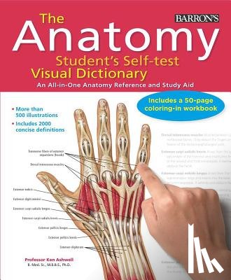 Barron's Educational Series - Anatomy Student's Self-Test Visual Dictionary: An All-In-One Anatomy Reference and Study Aid