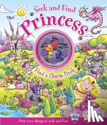 Elliot, Rachel - Seek and Find Princess: Find a Charm Book [With Charm Bracelet]
