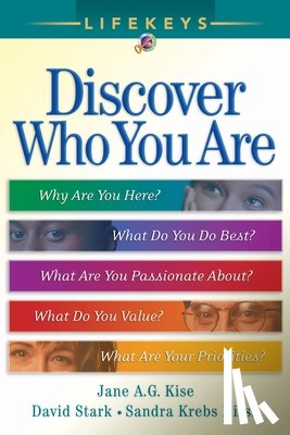Kise, Jane A. G., Stark, David, Hirsh, Sandra Krebs - LifeKeys – Discover Who You Are