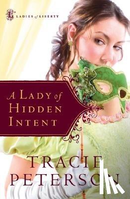 Peterson, Tracie - Lady of Hidden Intent