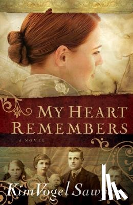 Sawyer, Kim Vogel - My Heart Remembers